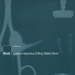 Luscious Apparatus, Drifting, Stalker, Shunt